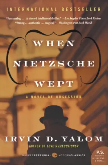 When Nietzsche Wept - Irvin D Yalom