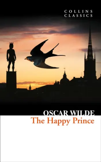 The Happy Prince And Other Stories - Oscar Wilde