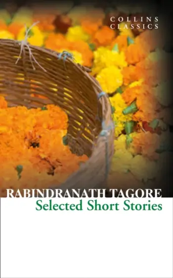 Selected Short Stories - Rabindranath Tagore