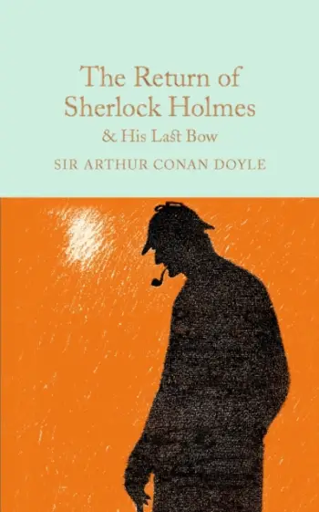 The Return Of Sherlock Holmes & His - Arthur Conan Doyle