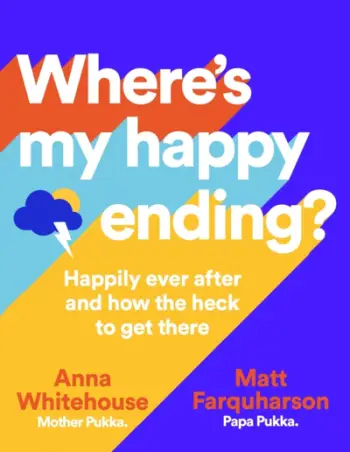 Wheres My Happy Ending - Anna Whitehouse & Matt