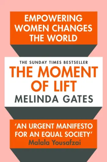 Moment To Lift - Melinda Gates
