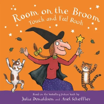 Room On The Broom Touch & Feel Book - Julia Donaldson - 1