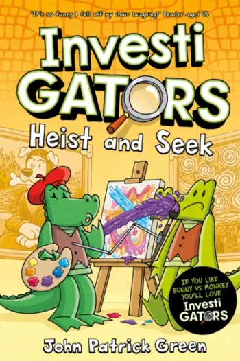 Investigators 6 Heist & Seek - John Patrick Green
