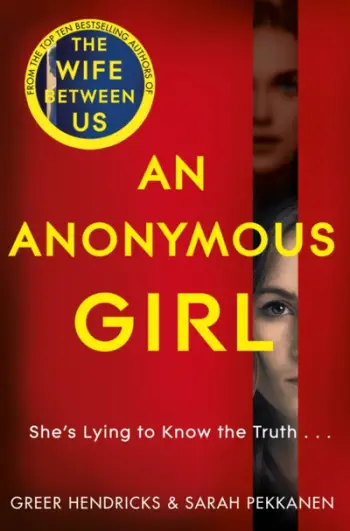 Anonymous Girl - Greer Hendricks Sarah Pekkanen