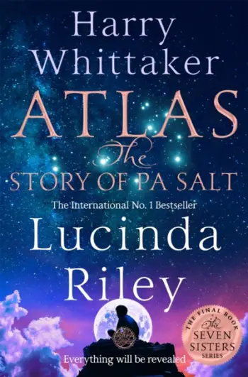 Atlas The Story Of Pa Salt - Lucinda Riley Harry Whittaker