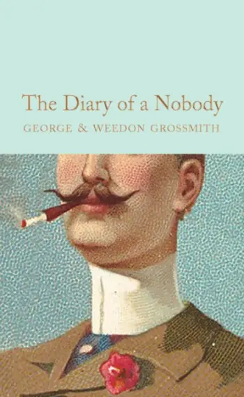 The Diary Of A Nobody - George Grossmith