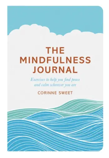 Mindfulness Journal - Corinne Sweet