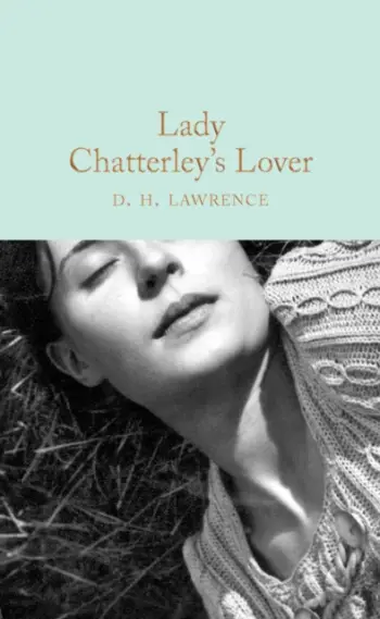 Lady Chatterleys Lover - D.H. Lawrence