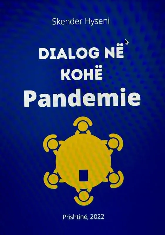 Dialog në kohë pandemie, autori Skender Hyseni - 1