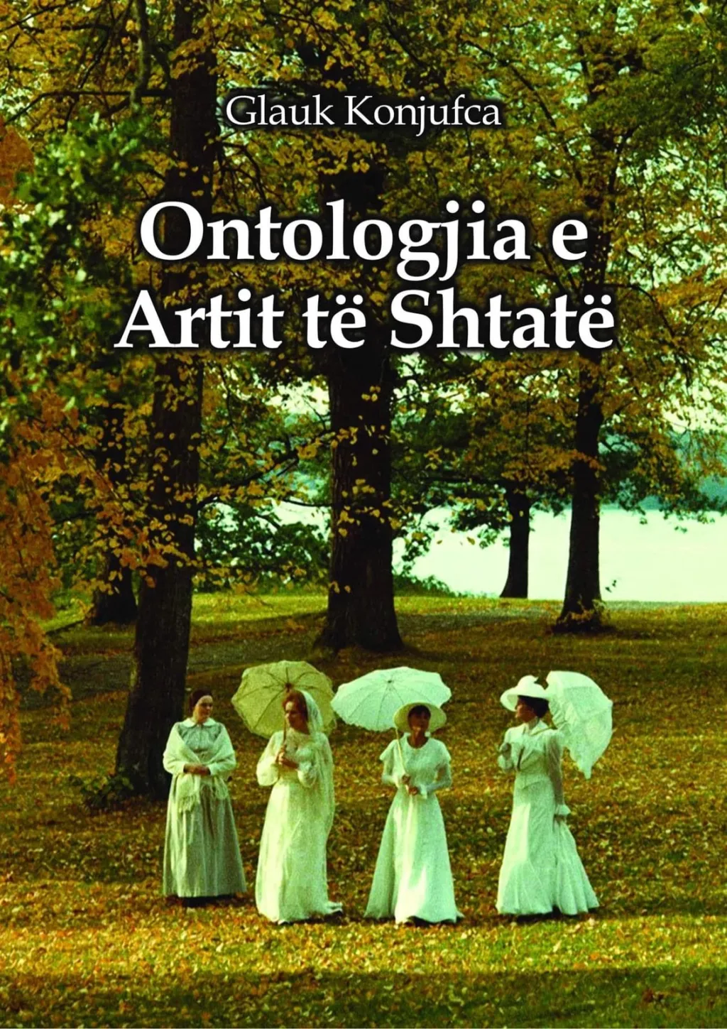 Ontologjia e artit të shtatë, autori Glauk Konjufca - 1