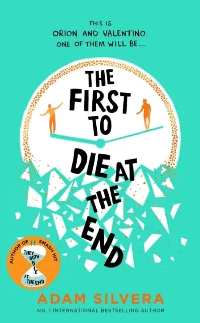 The first to die at the end, autori Adam Silvera - 1