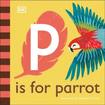 P is for parrot, DK