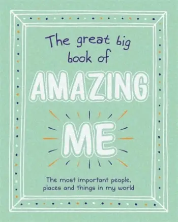 The Great Big Book Of Amazing Me - Igloo Books