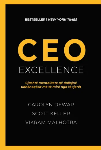 Ceo excellence, autorët Carolyn Dewar, Scott Keller, Vikram Malhotra