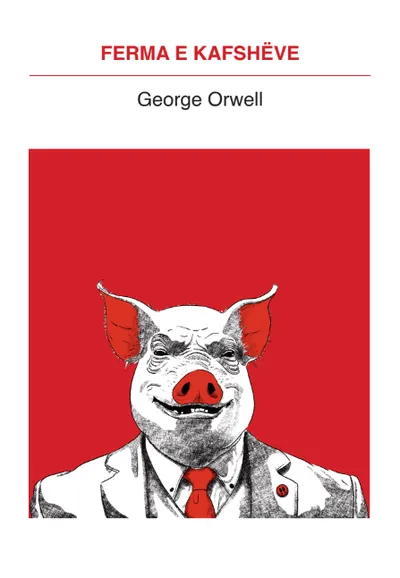 Ferma E Kafsheve - George Orwell - 1