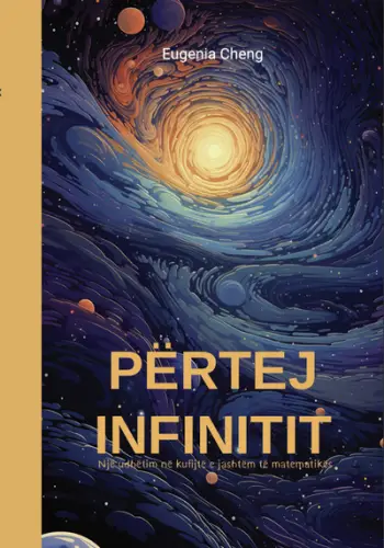 Pertej Infinitit - Eugenia Cheng