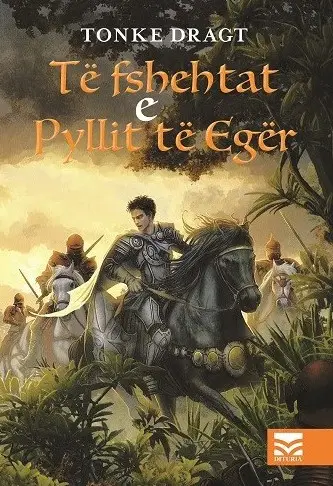 Te Fshehtat E Pyllit Te Eger - Dragt, Tonke (Author)