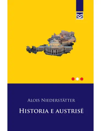 Historia E Austrise - Alois Niederstatter