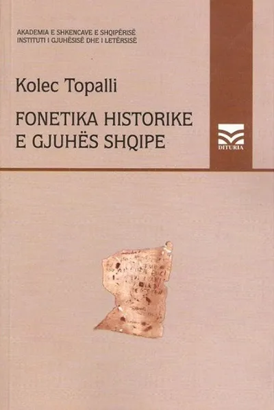 Fonetika Historike E Gjuhes Shqipe - Kolec Topalli - 1