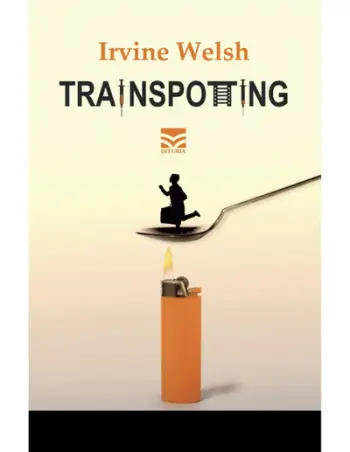 Trainspotting - Irvine Welsh