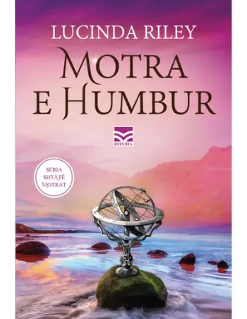 Motra E Humbur - Lucinda Riley