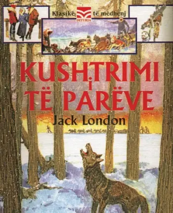 Kushtrimi I Te Pareve - Jack London