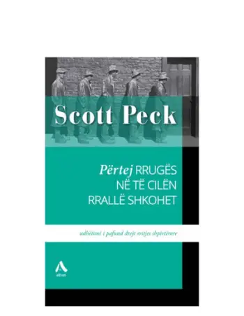 Pertej Rruges Ne Te Cilen Rralle Shkohet - Scott Peck