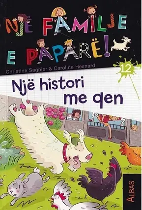 Nje Familje E Papare 12 Nje Histori Me Qen - Christine Sagnier