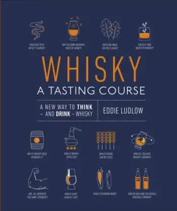Whisky A Tasting Course - Eddie Ludlow