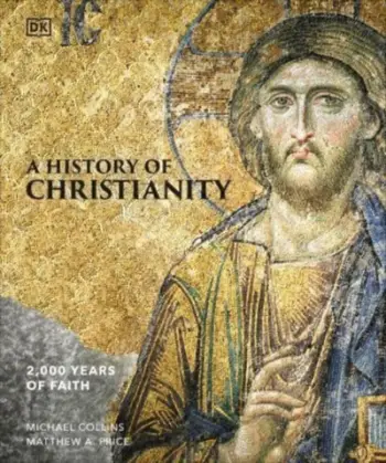A History Of Christianity - Matthew A Price