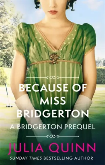 Because Of Miss Bridgerton - Julia Quinn