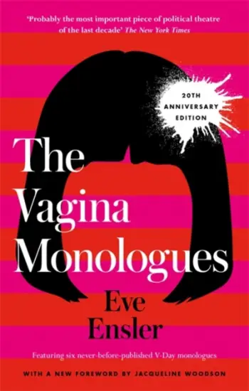 Vagina Monologues - Eve Ensler