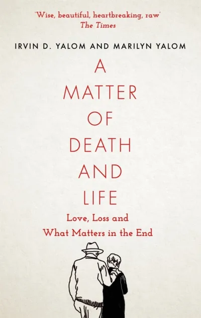 Matter Of Death & Life - Irvin Yalom - 1