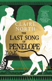 Last Song Of Penelope - Claire North