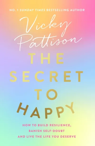 The Secret To Happy - Vicky Pattison - 1