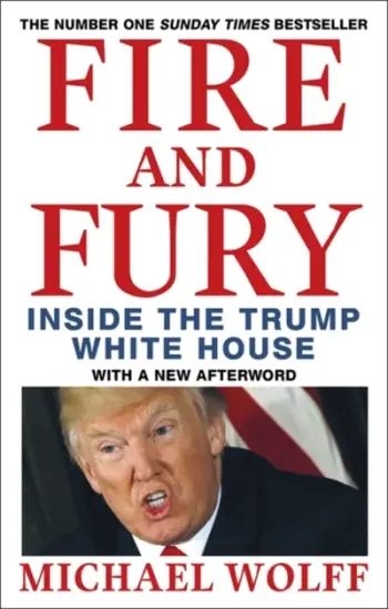 Fire And Fury - Michael Wolff