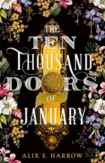 Ten Thousand Doors Of January - Alix E. Harrow