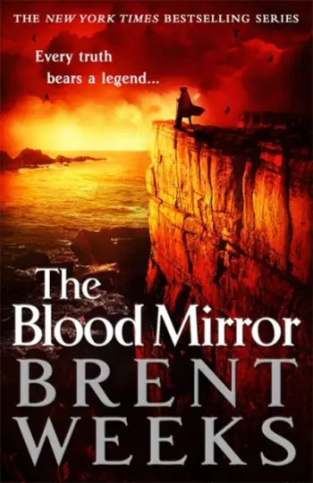 Blood Mirror - Brent Weeks