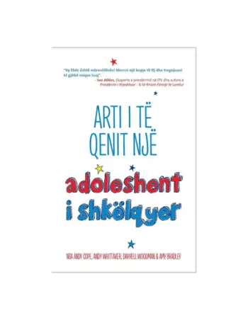 Arti I Te Qenit Nje Adoleshent I Shkelqyer - Andy Cope