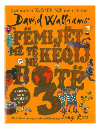 Femijet Me Te Keqij Ne Bote 3 - David Walliams