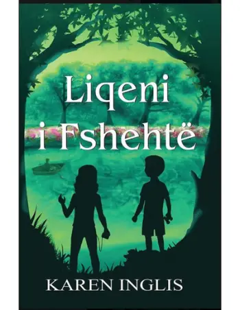 Liqeni I Fshehte - Karen Inglis