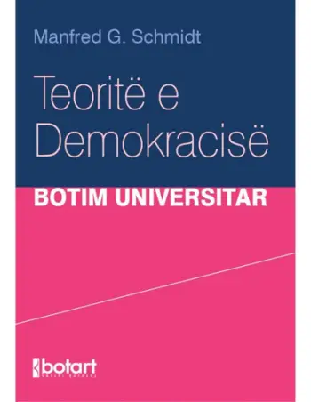 Teorite E Demokracise - Manfred Schmidt