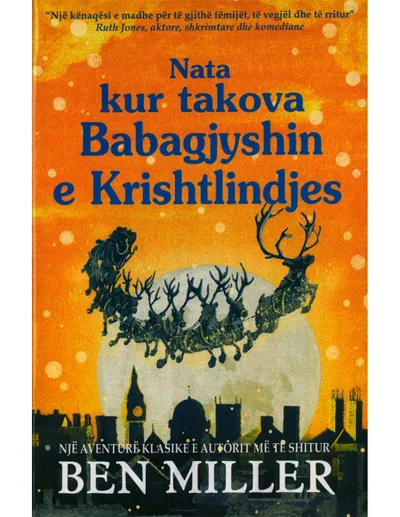 Nata Kur Takova Babagjyshin E Krishtlindjes - Ben Miller - 1