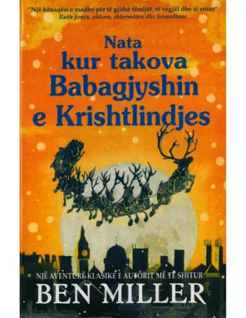 Nata Kur Takova Babagjyshin E Krishtlindjes - Ben Miller