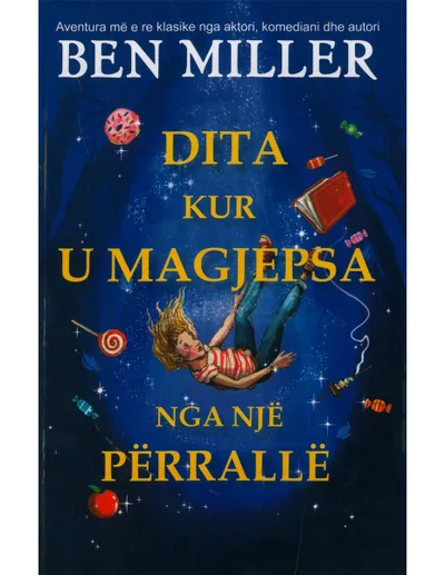 Dita Kur U Magjepsa - Ben Miller - 1