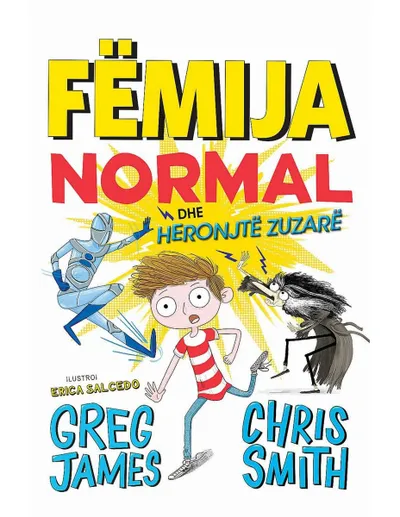 Femija Normal Dhe Heronjte Zuzare - Greg James - 1
