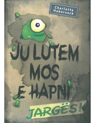 Ju Lutem Mos E Hapni 2 - Charlotte Habersack - 1