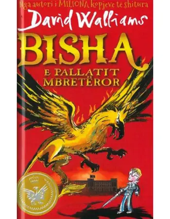 Bisha E Pallatit Mbreteror - David Walliams