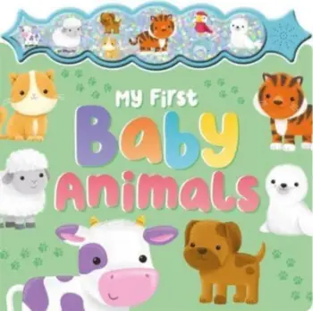 My First Baby Animals - Igloo Books